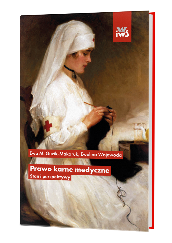 Prawo Karne Medyczne Stan i Perspektywy