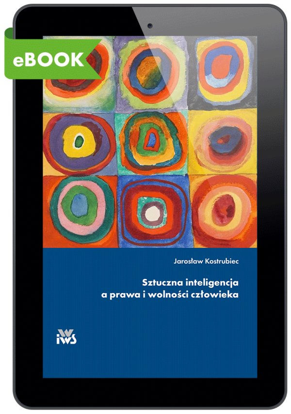 Sztuczna inteligencja a prawa i wolności człowieka