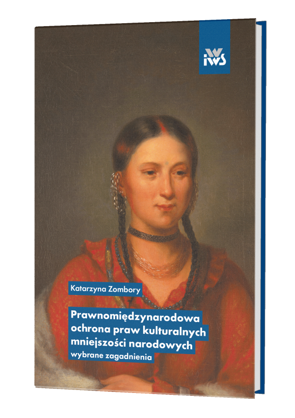 Prawnomiędzynarodowa ochrona praw kulturalnych mniejszości narodowych: wybrane zagadnienia